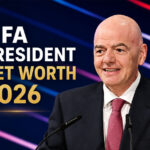 FIFA President Net Worth 2026