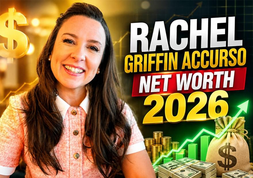 Rachel Griffin Accurso Net Worth